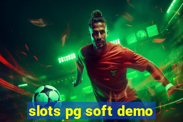 slots pg soft demo